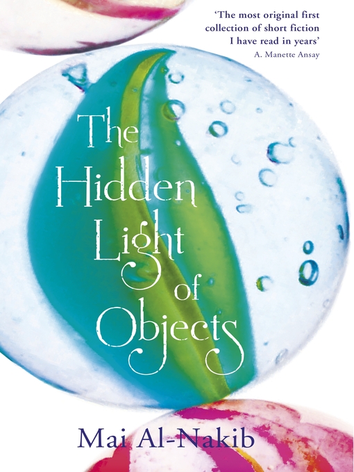 Title details for The Hidden Light of Objects by Mai Al-Nakib - Available